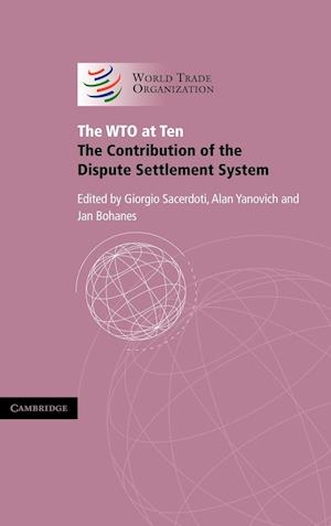 The Wto at Ten