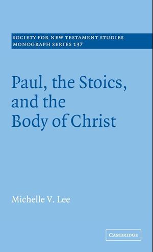 Paul, the Stoics, and the Body of Christ