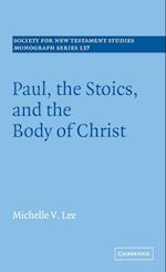 Paul, the Stoics, and the Body of Christ