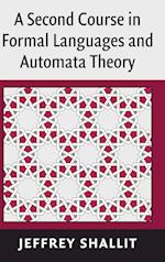 A Second Course in Formal Languages and Automata Theory