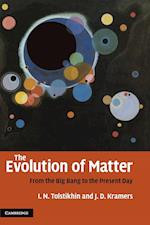 The Evolution of Matter