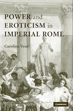 Power and Eroticism in Imperial Rome