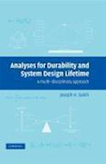 Analyses for Durability and System Design Lifetime