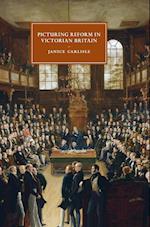 Picturing Reform in Victorian Britain