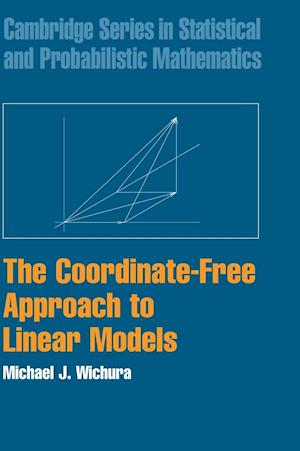The Coordinate-Free Approach to Linear Models