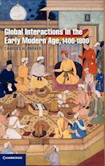 Global Interactions in the Early Modern Age, 1400-1800