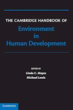 The Cambridge Handbook of Environment in Human Development