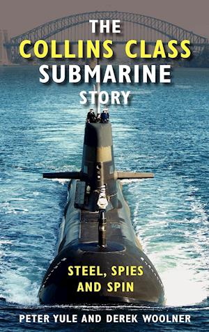 The Collins Class Submarine Story