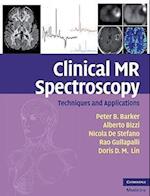 Clinical MR Spectroscopy