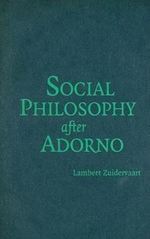 Social Philosophy after Adorno