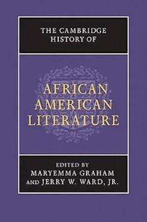 The Cambridge History of African American Literature