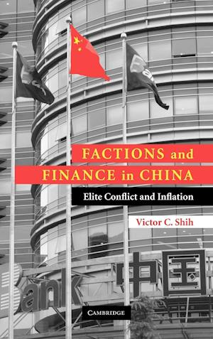 Factions and Finance in China