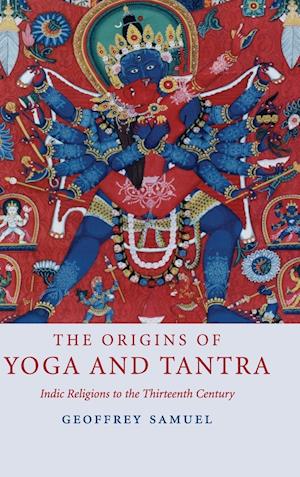 The Origins of Yoga and Tantra