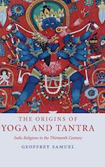 The Origins of Yoga and Tantra