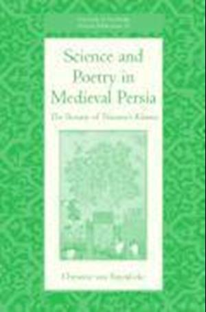 Science and Poetry in Medieval Persia