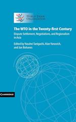 The WTO in the Twenty-first Century