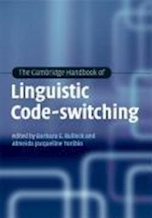 The Cambridge Handbook of Linguistic Code-switching