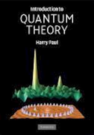 Introduction to Quantum Theory