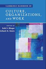 Cambridge Handbook of Culture, Organizations, and Work