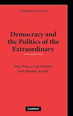 Democracy and the Politics of the Extraordinary