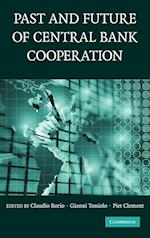 The Past and Future of Central Bank Cooperation