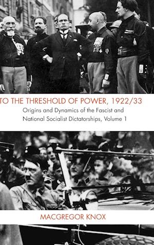 To the Threshold of Power, 1922/33