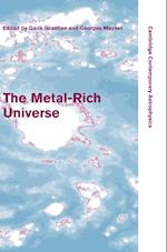 The Metal-Rich Universe