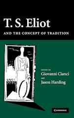 T. S. Eliot and the Concept of Tradition