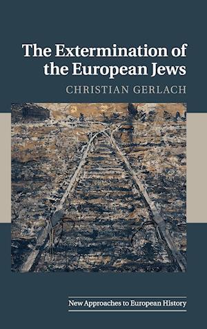 The Extermination of the European Jews