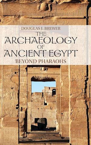 The Archaeology of Ancient Egypt