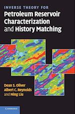 Inverse Theory for Petroleum Reservoir Characterization and History Matching