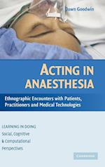 Acting in Anaesthesia