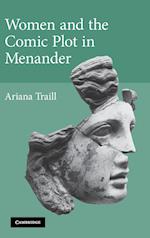 Women and the Comic Plot in Menander
