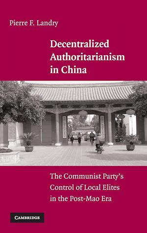 Decentralized Authoritarianism in China