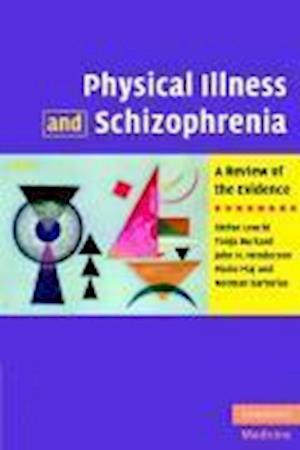 Physical Illness and Schizophrenia