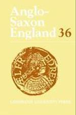 Anglo-Saxon England: Volume 36