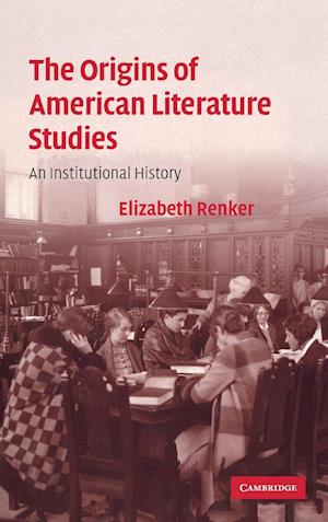 The Origins of American Literature Studies