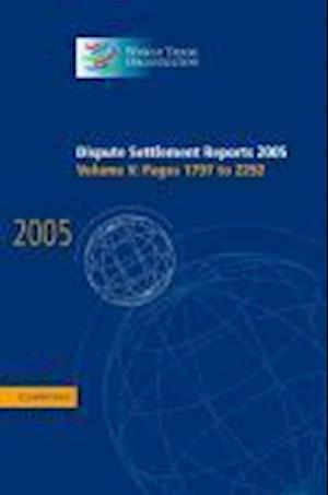 Dispute Settlement Reports 2005