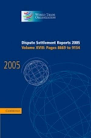 Dispute Settlement Reports 2005: Volume 18, Pages 8669-9154