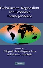 Globalisation, Regionalism and Economic Interdependence