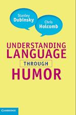 Understanding Language through Humor