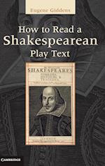 How to Read a Shakespearean Play Text