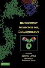 Recombinant Antibodies for Immunotherapy