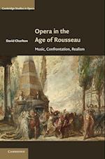 Opera in the Age of Rousseau