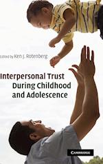 Interpersonal Trust during Childhood and Adolescence