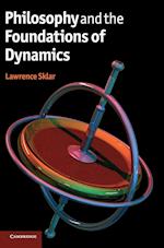 Philosophy and the Foundations of Dynamics