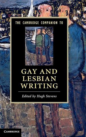 The Cambridge Companion to Gay and Lesbian Writing