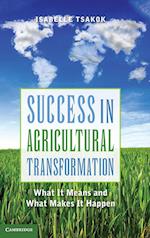 Success in Agricultural Transformation