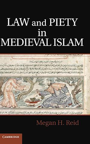 Law and Piety in Medieval Islam