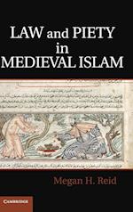 Law and Piety in Medieval Islam